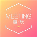 meeting趣玩娱乐平台