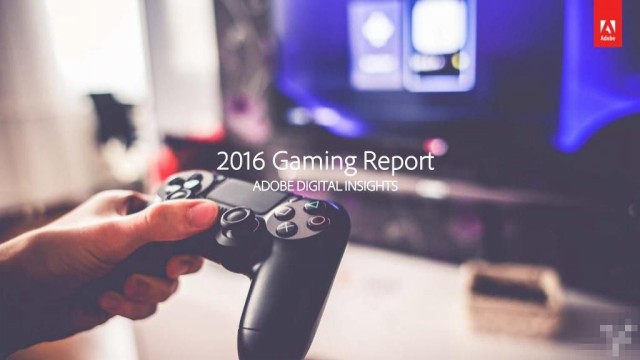 Adobe：2016游戏报告出炉 VR热度仍不减[多图]图片1